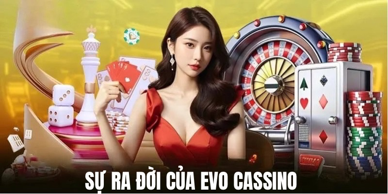 evo-casino-su-ra-doi