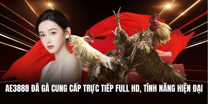 ae3888-da-ga-truc-tiep-funll-hd