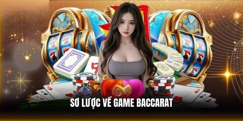Hướng Dẫn Chơi Baccarat Thắng Lớn Dành Cho Người Mới 1 huong-dan-choi-baccarat-thang-lon-so-luoc