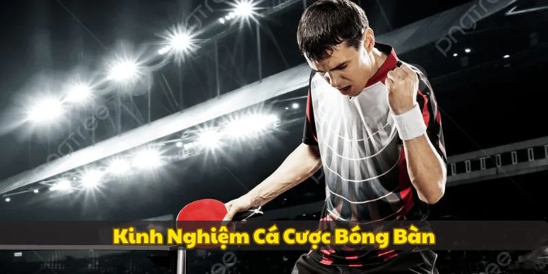kinh-nghiem-ca-cuoc-bong-ban